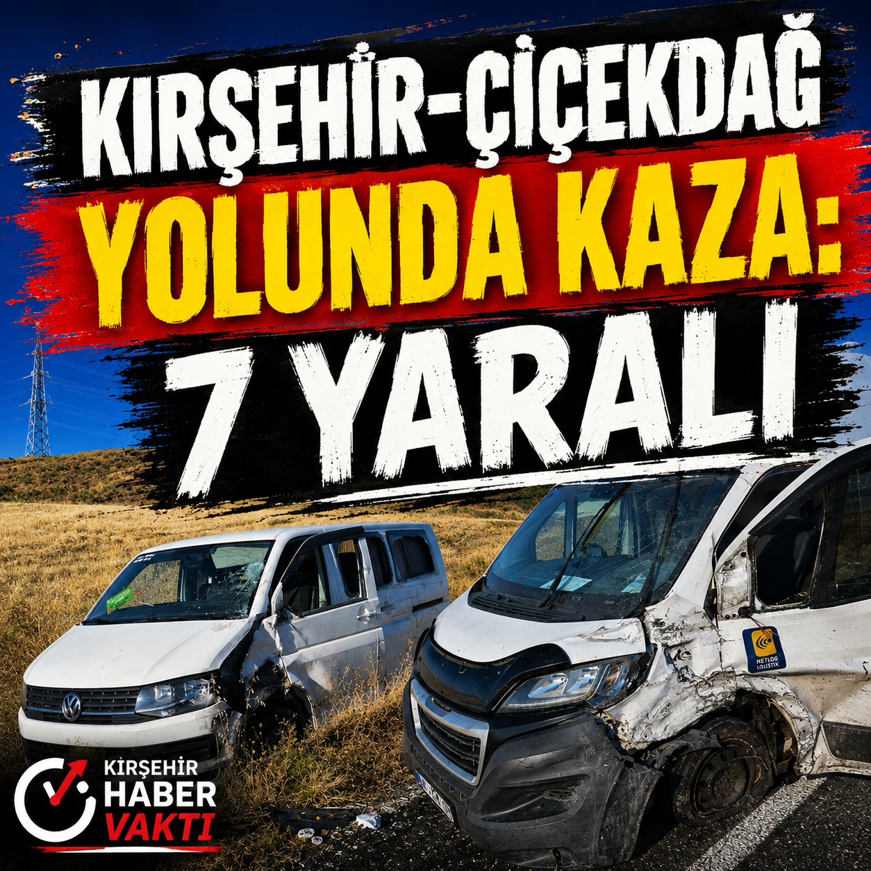 Kırşehir-Çiçekdağ yolunda kaza: 7 yaralı