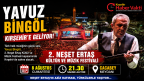 YAVUZ BİNGÖL KIRŞEHİR’E GELİYOR!