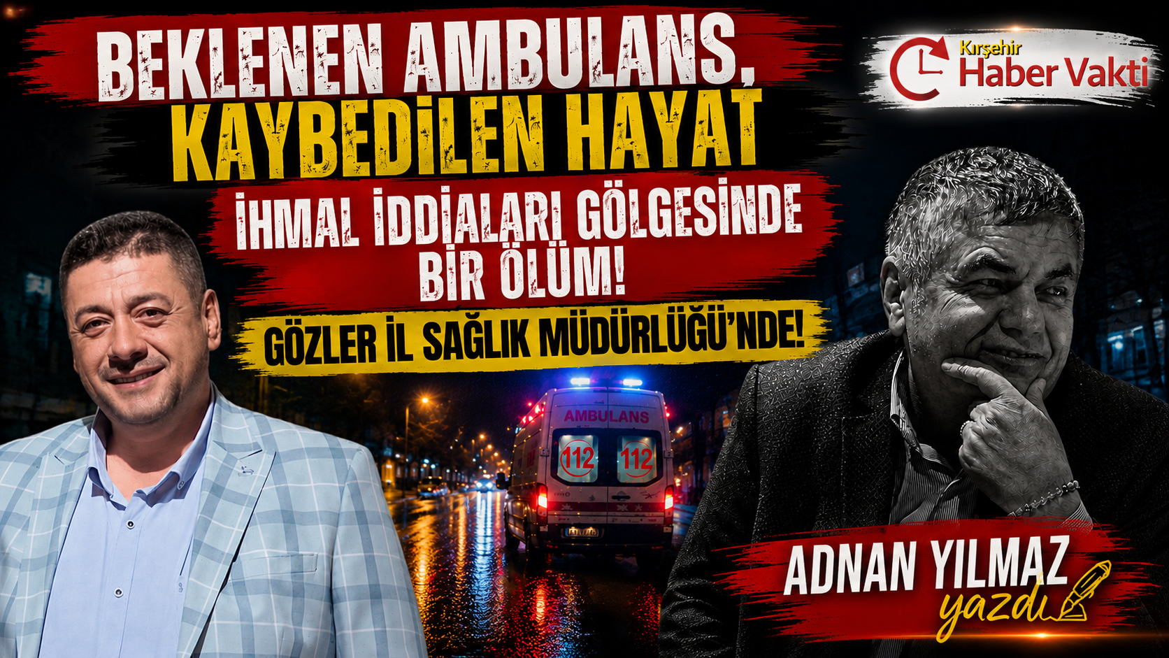 ADNAN YILMAZ YAZDI: BU CANIN HESABINI KİM VERECEK?