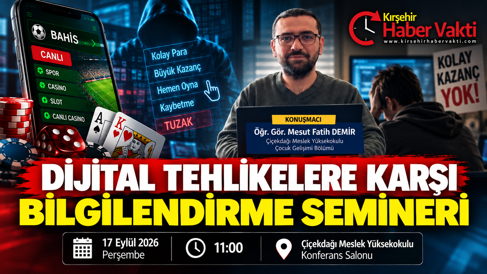 Kırşehir’de “Dijital Tuzaklar” Semineri.. Kırşehir Ahi Evran Üniversitesi Çiçekdağı Meslek