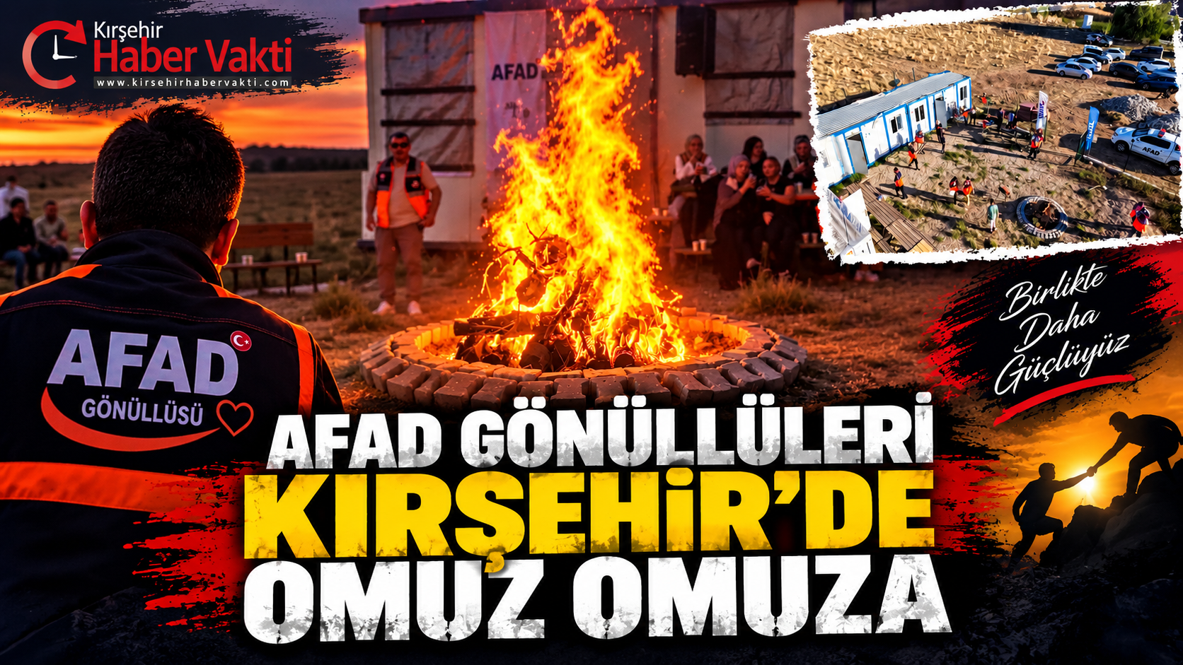 AFAD GÖNÜLLÜLERİ KIRŞEHİR’DE OMUZ OMUZA